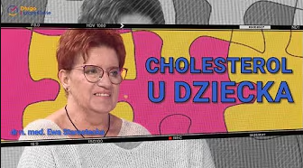 Holesterol u dziecka - videopodcast